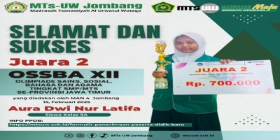 Siswa MTs-UW Jombang Raih Juara 2 Lomba Olimpiade Sains, Sosial, Bahasa, dan Agama (OSSBA XII) 2025 | Tingkat SMP/MTs | Se-Provinsi Jawa Timur